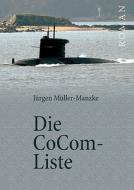 Die CoCom-Liste di Jürgen Müller-Manzke edito da Books on Demand