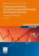 Finanzmathematik, Versicherungsmathematik, Wertpapieranalyse di Wolfgang Grundmann, Bernd Luderer edito da Vieweg+Teubner Verlag