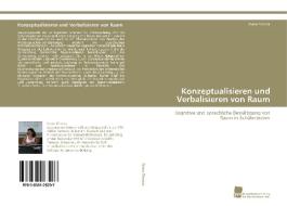 Konzeptualisieren und Verbalisieren von Raum di Diana Timova edito da Südwestdeutscher Verlag für Hochschulschriften AG  Co. KG