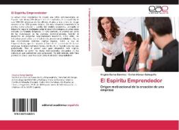 El Espíritu Emprendedor di Virginia Barba-Sánchez, Carlos Atienza-Sahuquillo edito da EAE