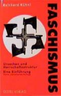 Der Faschismus di Reinhard Kühnl edito da Distel Verlag GmbH