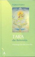 Tara - die Befreierin di Thubten Chodron edito da Diamant Verlag