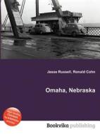 Omaha, Nebraska di Jesse Russell, Ronald Cohn edito da Book On Demand Ltd.
