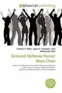 Ground Defense Force! Mao-chan edito da Vdm Publishing House