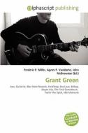 Grant Green edito da Vdm Publishing House