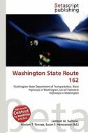 Washington State Route 162 edito da Betascript Publishing