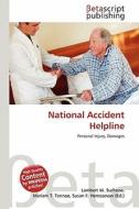 National Accident Helpline edito da Betascript Publishing
