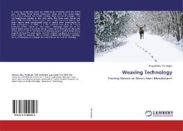Weaving Technology di Alhayat Getu Temesgen edito da LAP Lambert Academic Publishing