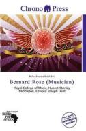 Bernard Rose (musician) edito da Chrono Press