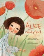 Carroll, L: Alice in Wonderland di Lewis Carroll edito da White Star