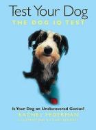Test Your Dog di Rachel Federman edito da Harpercollins Publishers