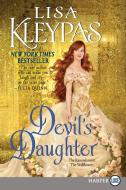 Devil's Daughter: The Ravenels Meet the Wallflowers di Lisa Kleypas edito da HARPERLUXE