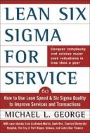 Lean Six SIGMA for Service di Michael L. George edito da McGraw-Hill Education Ltd
