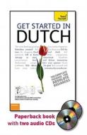 Get Started in Dutch: Beginner [With Paperback Book] di Gerdi Quist, Dennis Strik edito da McGraw-Hill