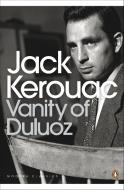 Vanity of Duluoz di Jack Kerouac edito da Penguin Books Ltd