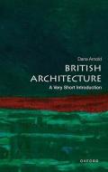 British Architecture di Arnold edito da OUP OXFORD