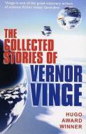 The Collected Stories of Vernor Vinge di Vernor Vinge edito da Profile