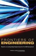 Frontiers of Engineering: Reports on Leading-Edge Engineering from the 2008 Symposium di National Academy of Engineering edito da NATL ACADEMY PR