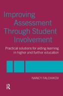 Improving Assessment through Student Involvement di Nancy Falchikov edito da Routledge