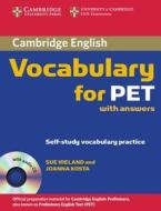 Cambridge Vocabulary For Pet Student Book With Answers And Audio Cd di Sue Ireland, Joanna Kosta edito da Cambridge University Press