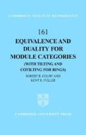 Equivalence and Duality for Module Categories with Tilting and Cotilting for Rings di Robert R. Colby edito da Cambridge University Press