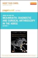 Diagnostic and Surgical Arthroscopy in the Horse - Pageburst E-Book on Kno (Retail Access Card) di C. Wayne McIlwraith, Ian Wright, Alan J. Nixon edito da Mosby