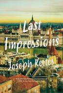 Last Impressions di Joseph Kertes edito da VIKING HARDCOVER