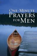 One-Minute Prayers(r) for Men Gift Edition di Harvest House Publishers edito da HARVEST HOUSE PUBL