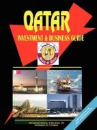 Qatar Investment And Business Guide edito da International Business Publications, Usa