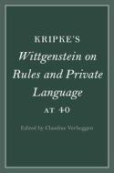 Kripke's Wittgenstein on Rules and Private Language at 40 edito da CAMBRIDGE