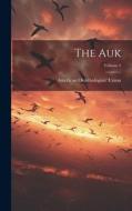 The Auk; Volume 4 di American Ornithologists' Union edito da LEGARE STREET PR