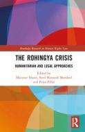 The Rohingya Crisis edito da Taylor & Francis Ltd