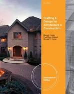 Drafting And Design For Architecture And Construction, International Edition di Dana J. Hepler, Donald E. Hepler, Paul Wallach edito da Cengage Learning, Inc