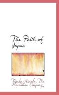 The Faith Of Japan di Tasaku Harada edito da Bibliolife