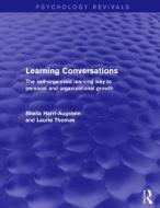 Learning Conversations di Sheila Harri-Augstein edito da Routledge