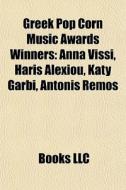 Greek Pop Corn Music Awards Winners: Ann di Books Llc edito da Books LLC, Wiki Series