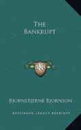 The Bankrupt di Bjornstjerne Bjornson edito da Kessinger Publishing