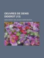 Oeuvres De Denis Diderot (13) di United States Government, Denis Diderot edito da Rarebooksclub.com