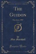 The Guidon, Vol. 3 di Mae Marshall edito da Forgotten Books