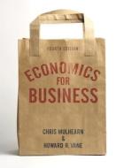 Economics for Business di Chris Mulhearn, Howard Vane edito da RED GLOBE PR
