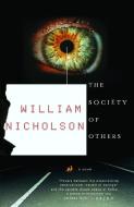 The Society of Others di William Nicholson edito da ANCHOR
