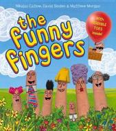 The Funny Fingers di Nikalas Catlow, Matthew Morgan, David Sinden edito da Egmont Uk Ltd