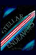Stellar Endeavors di Barclay H. Berg edito da Authorhouse