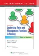 Leadership Roles and Management Functions in Nursing: Theory and Application di Bessie L. Marquis edito da Lippincott Williams & Wilkins
