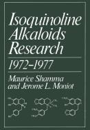Isoquinoline Alkaloids Research 1972-1977 edito da Springer US