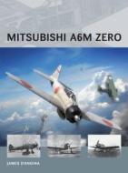 Mitsubishi A6M Zero di James D'Angina edito da Bloomsbury Publishing PLC