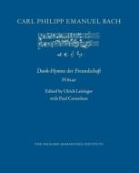 Dank-Hymne Der Freundschaft di Carl Philipp Emanuel Bach edito da Createspace