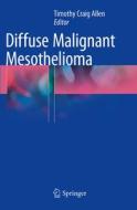 Diffuse Malignant Mesothelioma edito da SPRINGER NATURE