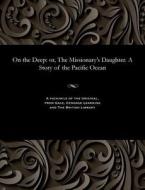 On The Deep di Roger Starbuck edito da Gale And The British Library