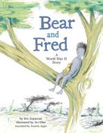 Bear And Fred di Iris Argaman edito da Amazon Publishing